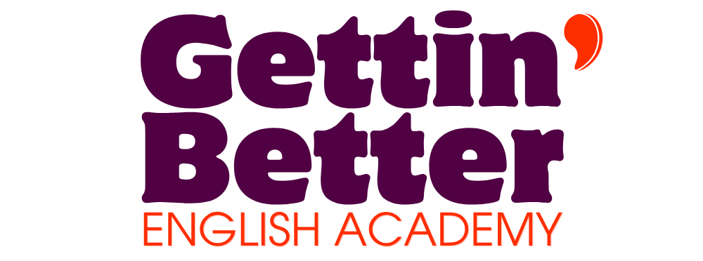 Gettin' Better English Academy